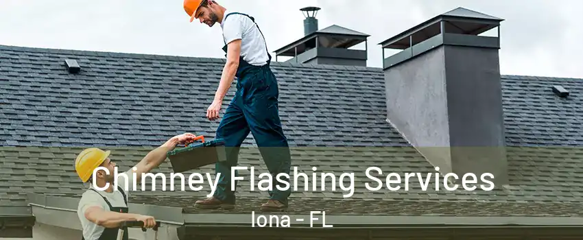  Chimney Flashing Services Iona - FL