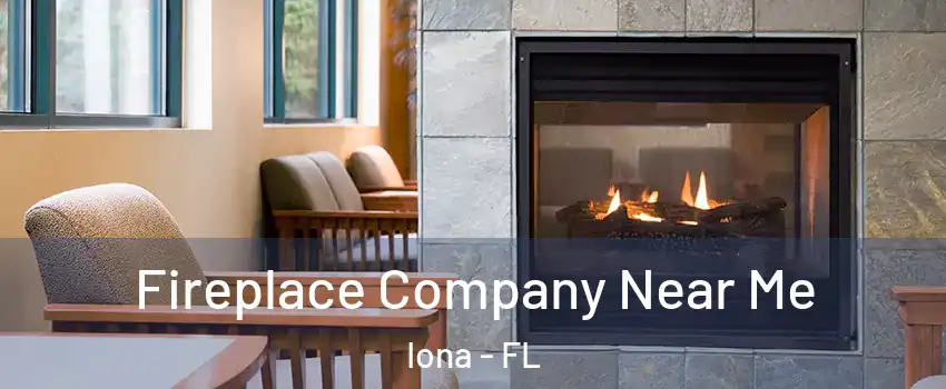  Fireplace Company Near Me Iona - FL