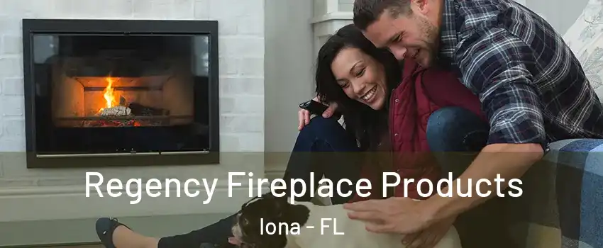 Regency Fireplace Products Iona - FL